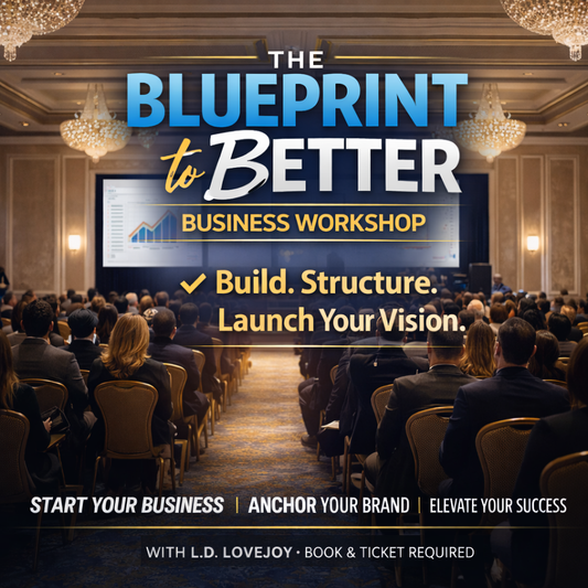 The Blueprint to Better Business Workshop: Build, Structure & Launch Your Vision